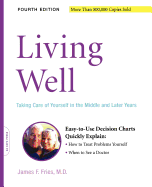 Living Well: Taking Care of Yourself in the Middle and Later Years