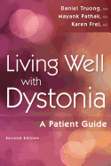 Living Well with Dystonia: A Patient Guide