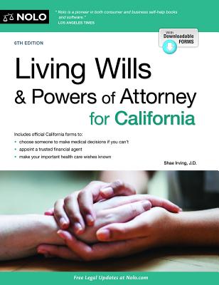 Living Wills and Powers of Attorney for California - Irving, Shae