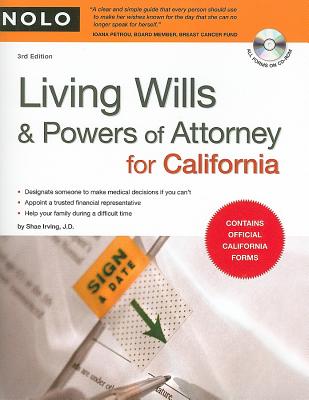 Living Wills & Powers of Attorney for California - Irving, Shae, J.D.