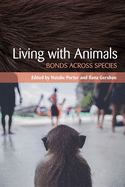 Living with Animals: Bonds Across Species