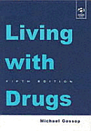 Living with Drugs