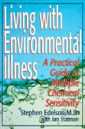 Living with Environmental Illn - Edelson, Stephen, Dr., M.D., and Statman, Jan