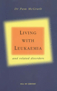 Living with Leukaemia and Related Disorders