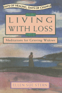 Living with Loss: Meditations for Grieving Widows