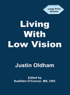 Living With Low Vision
