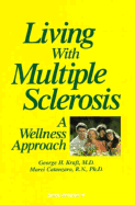 Living with Multiple Sclerosis: A Wellness Approach