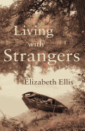 Living with Strangers