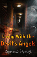 Living with the Devil's Angels