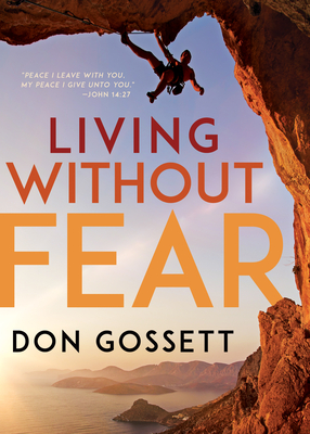 Living Without Fear - Gossett, Don