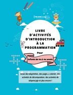 Livre d'activit?s d'introduction ? la programmation