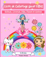 Livre de Coloriage pour Filles 4-8 ans: Des pages de coloriage ?tonnantes pour les filles ?g?es de 2 ? 10 ans