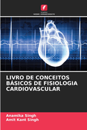 Livro de Conceitos Bsicos de Fisiologia Cardiovascular