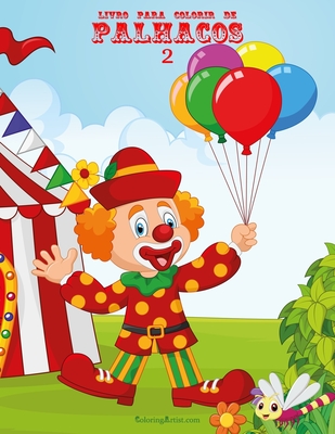 Livro para Colorir de Palhaos 2 - Snels, Nick