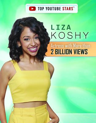 Liza Koshy: Actress with More Than 2 Billion Views - Wolny, Philip