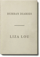 Liza Lou - Durban Diaries