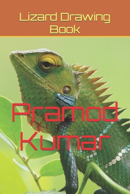 Lizard Drawing Book - Kumar, Pramod