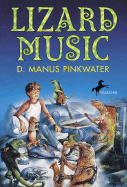 Lizard Music - Pinkwater, Daniel Manus
