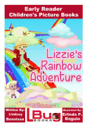 Lizzie's Rainbow Adventure - Early Reader - Children's Picture Books