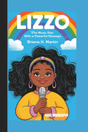 Lizzo Kids Biography: The Music Star with a Powerful Message