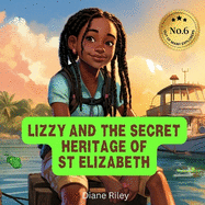 LIZZY AND THE SECRET HERITAGE OF ST ELIZABETH