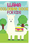 llama coloring book for kids: Fun coloring gift book for llama lovers with stress relief llama designs and funny cute shows