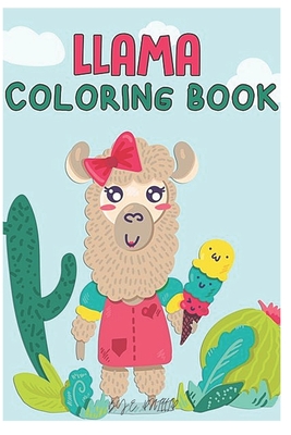 llama coloring book: Fun coloring gift book for llama lovers with stress relief llama designs and funny cute shows - Edition, Phillip