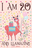 Llama Journal I am 20 and Llamazing: A Happy 20th Birthday Girl Notebook Diary for Girls - Cute Llama Sketchbook Journal for 20 Year Old Kids - Anniversary Gift Ideas for Her