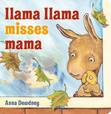 Llama Llama Misses Mama - Dewdney, Anna