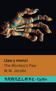 Llaw y mwnci / The Monkey's Paw: Tranzlaty Cymraeg English