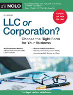 LLC or Corporation?: Choose the Right Form for Your Business