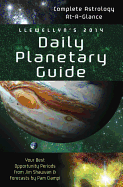 Llewellyn's 2014 Daily Planetary Guide: Complete Astrology At-a-Glance