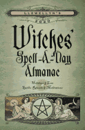 Llewellyn's 2020 Witches' Spell-A-Day Almanac: Holidays & Lore, Spells, Rituals & Meditations