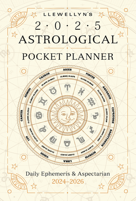 Llewellyn's 2025 Astrological Pocket Planner: Daily Ephemeris & Aspectarian 2024-2026 - Llewellyn