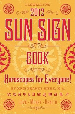 Llewellyn's Sun Sign Book - Riske, Kris Brandt