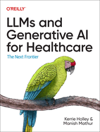 Llms and Generative AI for Healthcare: The Next Frontier