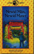 Llyfrau Lloerig: Newid Man, Newid Mawr