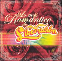 Lo Mas Romantico de Libertad - Liberacin