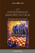 Lo Strozzinaggio Bancario in Italia: Presentazione di Luciano Franceschi