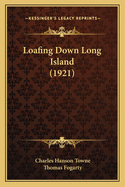 Loafing Down Long Island (1921)