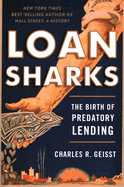 Loan Sharks: The Birth of Predatory Lending