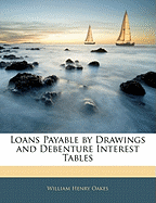 Loans Payable by Drawings and Debenture Interest Tables