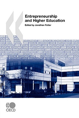 Local Economic and Employment Development (LEED) Entrepreneurship and Higher Education - Oecd Publishing