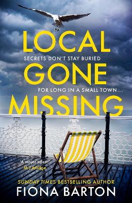 Local Gone Missing: The must-read atmospheric thriller of 2022 - Barton, Fiona
