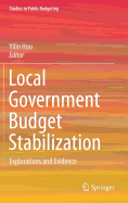 Local Government Budget Stabilization: Explorations and Evidence