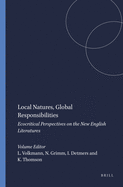 Local Natures, Global Responsibilities: Ecocritical Perspectives on the New English Literatures