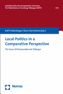 Local Politics in a Comparative Perspective: The Cases of Petrozavodsk and Tubingen