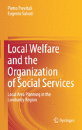 Local Welfare and the Organization of Social Services: Local Area Planning in the Lombardy Region