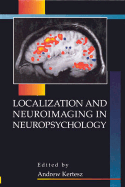 Localization and neuroimaging in neuropsychology