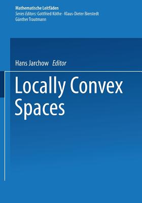 Locally Convex Spaces - Jarchow, Hans